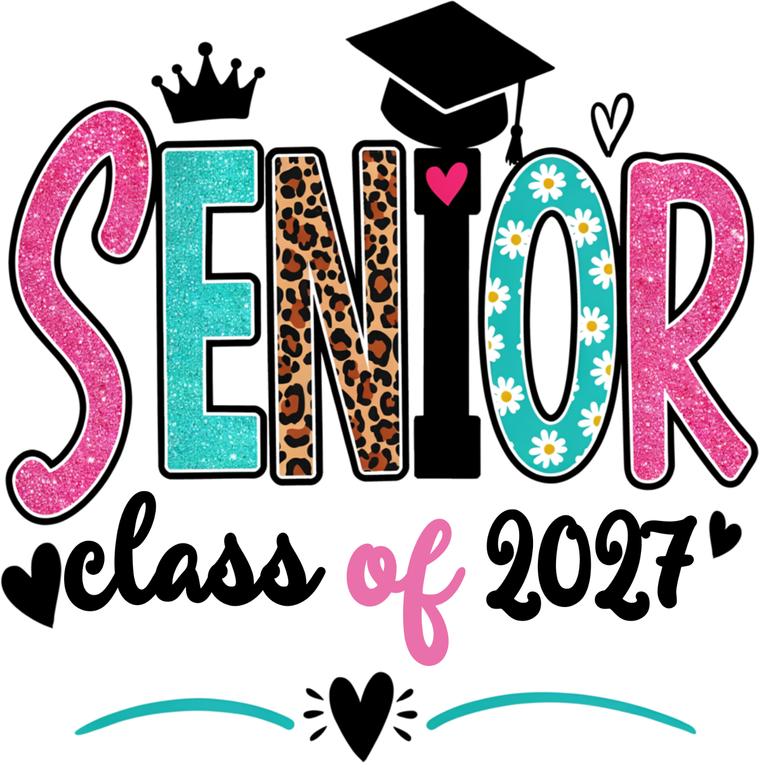 Colorful Senior Class of 2027 design with pink glitter letters, turquoise and leopard textures, graduation cap, and daisy flowers—ready to press dtf transfer