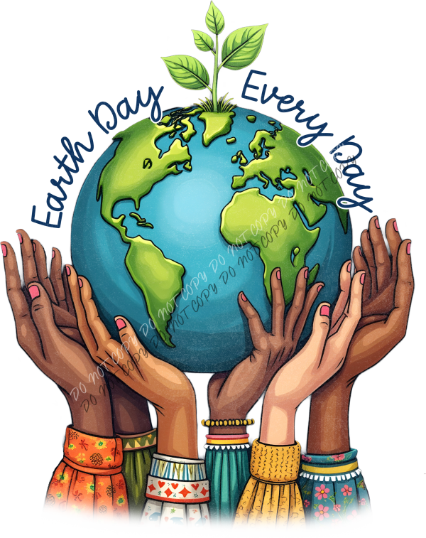 Earth Day Every Day Diverse Hands DTF Transfer RTP DTF Transfers