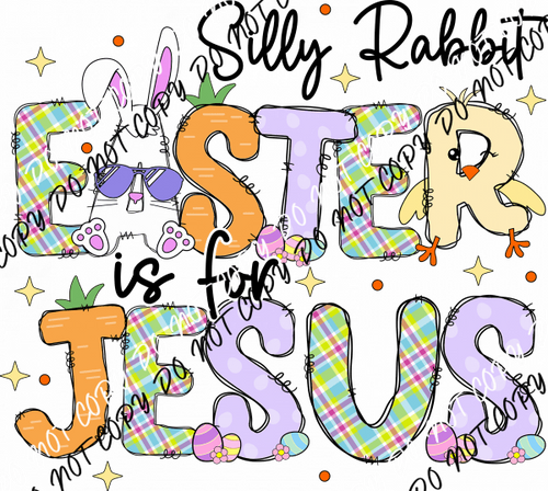 Easter is for Jesus DTF Transfer - We Print U Press DTF Transfers