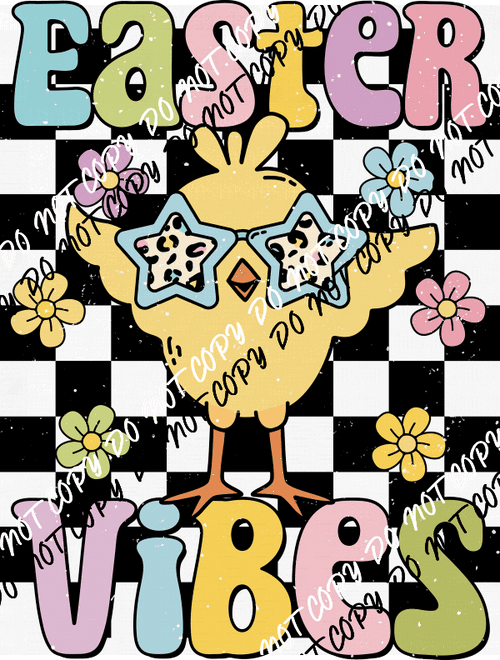 Easter Vibes Chick DTF Transfer - We Print U Press DTF Transfers
