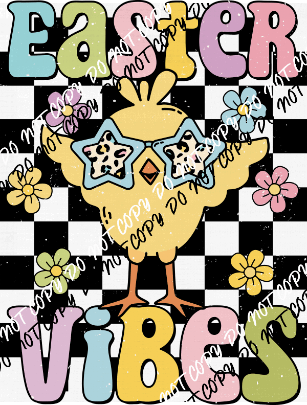 Easter Vibes Chick DTF Transfer - We Print U Press DTF Transfers
