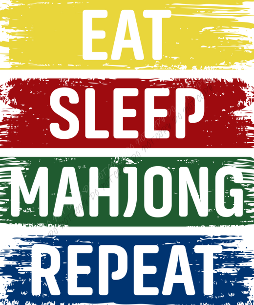Eat Sleep Mahjong Repeat Retro DTF Transfer RTP DTF Transfers