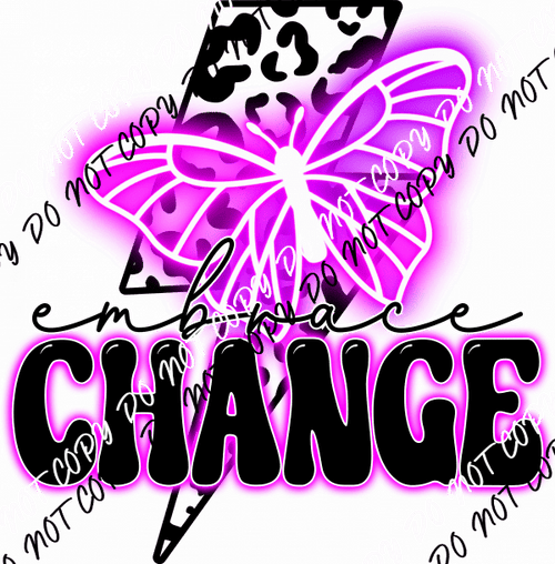 Embrace Change Butterfly DTF Transfer - We Print U Press DTF Transfers