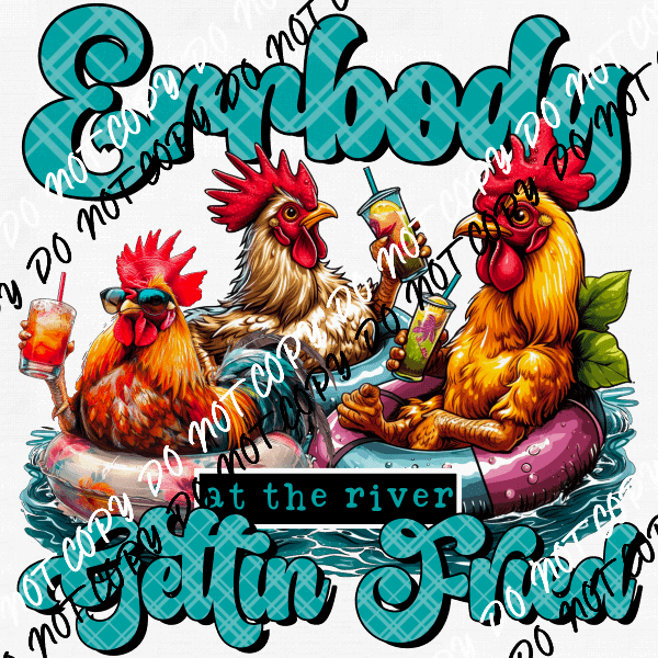 Errbody Gettin Fried DTF Transfer (See Location Options) - We Print U Press DTF Transfers