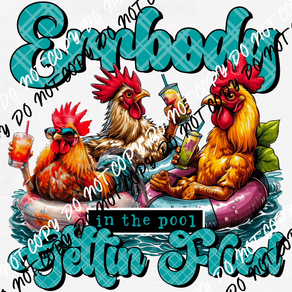 Errbody Gettin Fried DTF Transfer (See Location Options) - We Print U Press DTF Transfers