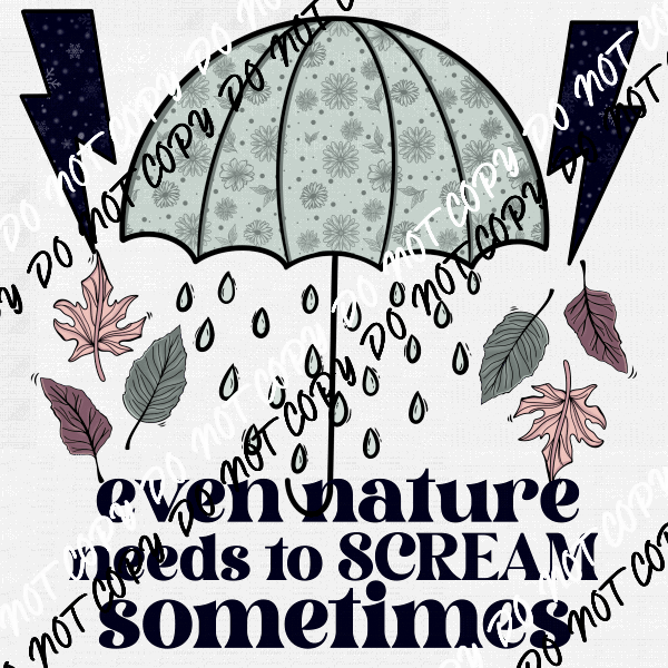 Even Nature Needs to Scream DTF Transfer - We Print U Press DTF Transfers