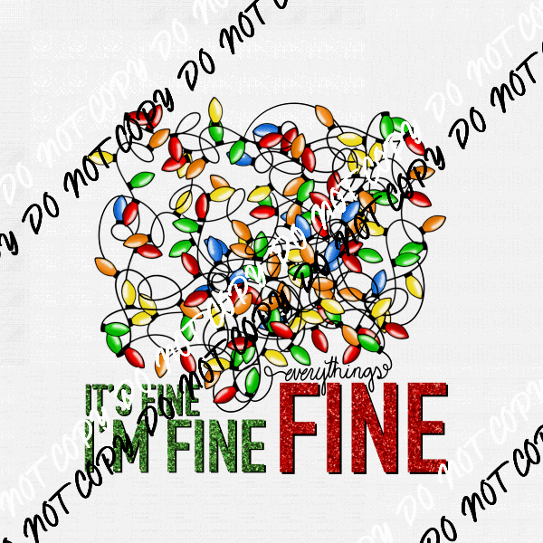 Everything is Fine DTF and UV Bundle - We Print U Press DTF Transfers