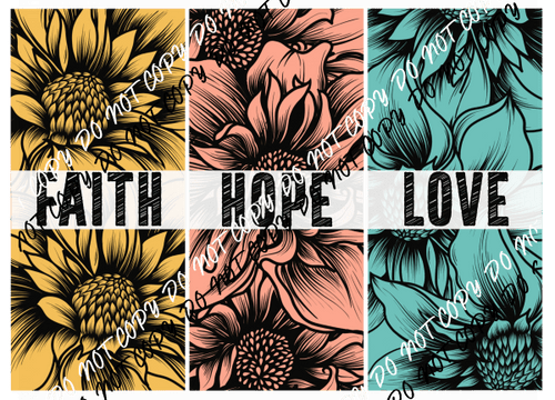 Faith Hope Love DTF Flowers Transfer - We Print U Press DTF Transfers