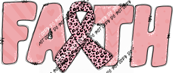 Faith Leopard Ribbon Breast Cancer Awareness DTF Transfer - We Print U Press DTF Transfers