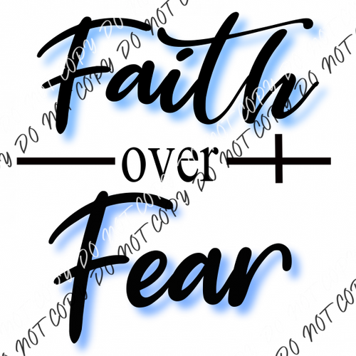 Faith Over Fear