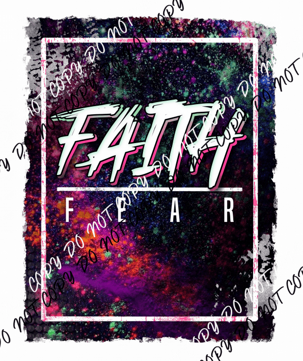 Faith Over Fear Frame DTF Transfer - We Print U Press DTF Transfers