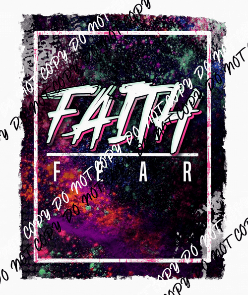 Faith Over Fear Frame DTF Transfer - We Print U Press DTF Transfers