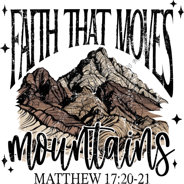 Faith that Moves Mountains Matthew DTF Transfer RTP DTF Transfers