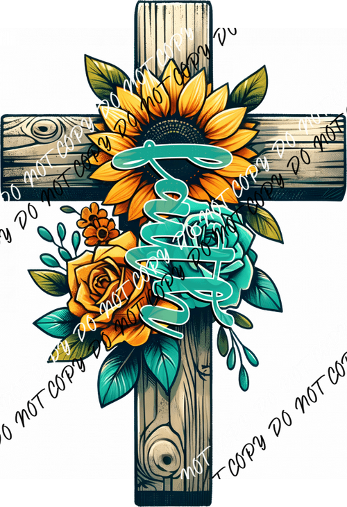 Faith with Sunflowers and Cross DTF Transfer - We Print U Press DTF Transfers