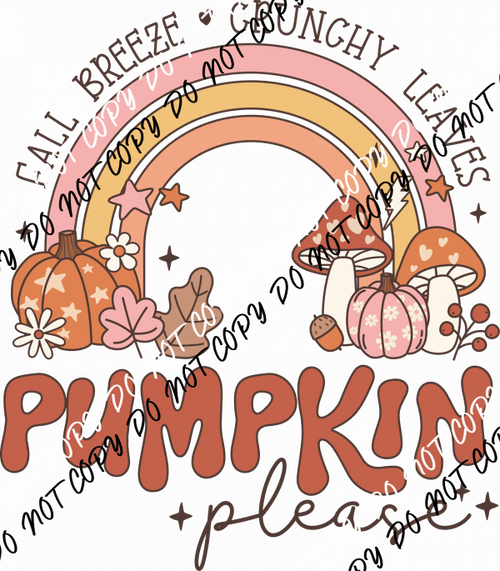 Fall Breeze Crunchy Leaves Pumpkin Please DTF Transfer - We Print U Press DTF Transfers