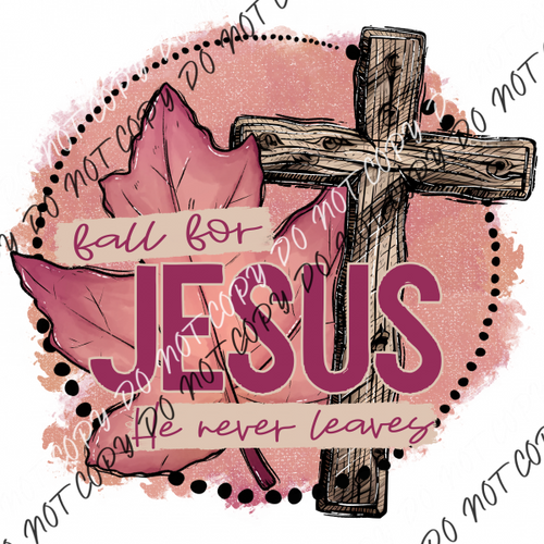 Fall For Jesus Pink Leaf Dtf Transfer Transfers