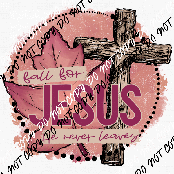 Fall for Jesus Pink Leaf DTF Transfer - We Print U Press DTF Transfers
