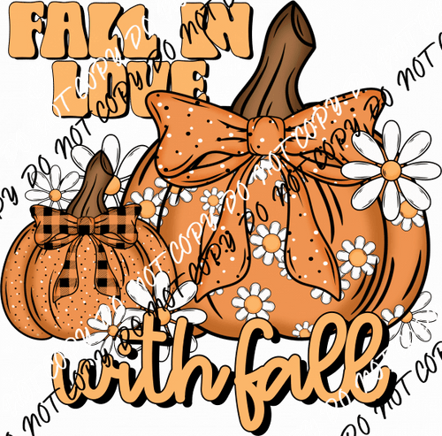 Fall in Love with Fall Pumpkins with Daisies DTF Transfer - We Print U Press DTF Transfers