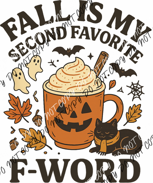 Fall Is My Second Favorite F-Word DTF Transfer RTP DTF Transfers