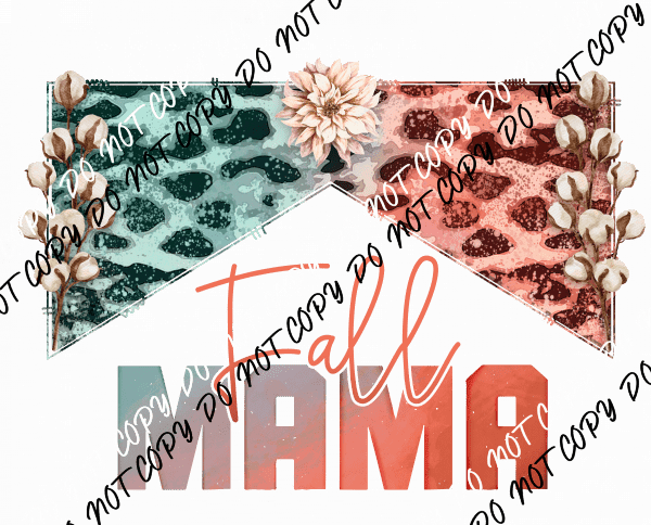 Fall Mama Leopard DTF Transfer - We Print U Press DTF Transfers