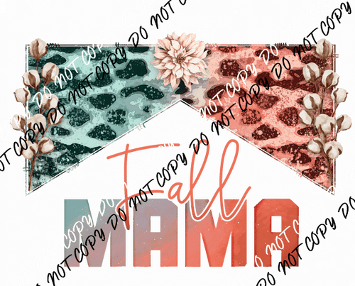 Fall Mama Leopard DTF Transfer - We Print U Press DTF Transfers