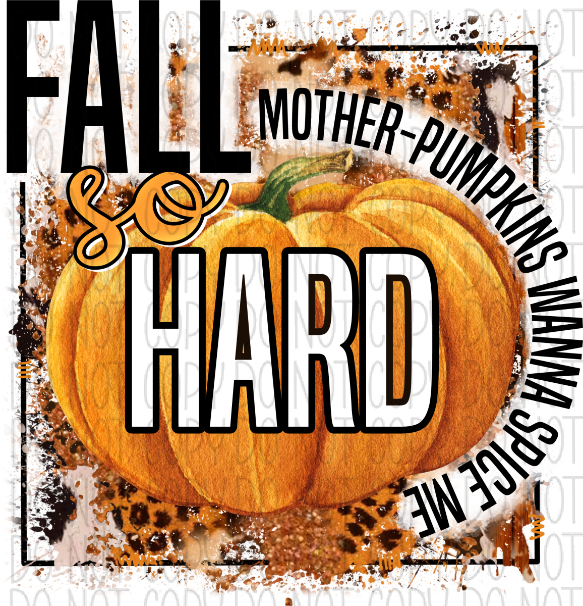 Fall So Hard Mother Pumpkins Dtf Transfer