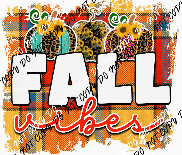 Fall Vibes on Plaid DTF Transfer - We Print U Press DTF Transfers