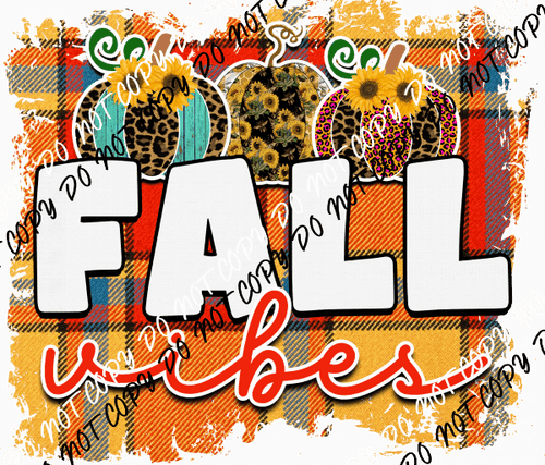 Fall Vibes on Plaid DTF Transfer - We Print U Press DTF Transfers