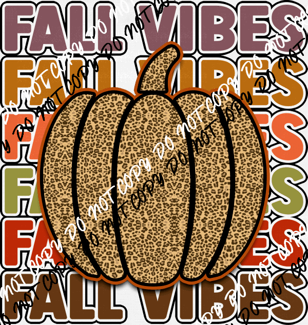 Fall Vibes Stacked with Animal Print Pumpkin DTF Transfer - We Print U Press DTF Transfers