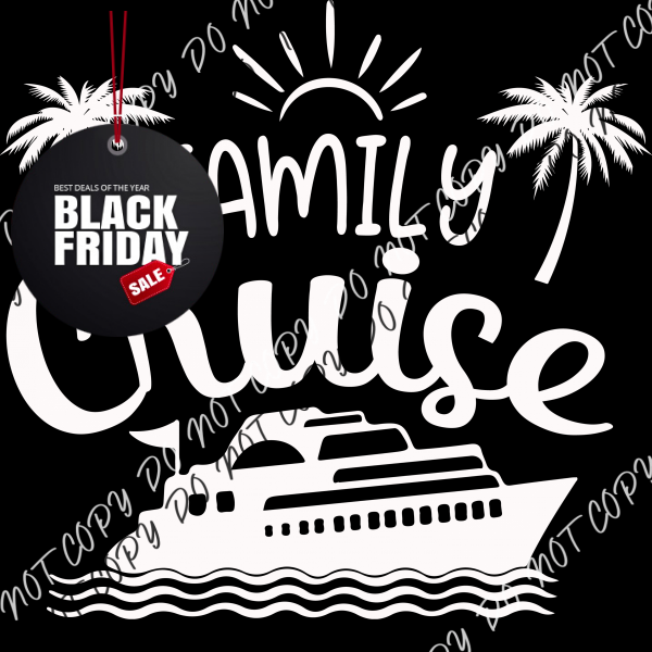 Family Cruise Dtf Transfer (Choose Black Or White Print) Adult Xl - 2Xl 12” / Print