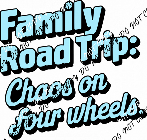 Family Road Trip DTF Transfer - We Print U Press DTF Transfers