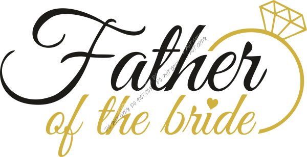Father of the Bride Gold Script DTF Transfer RTP DTF Transfers