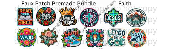 Faux Patch Faith Premade Bundle Dtf Transfers