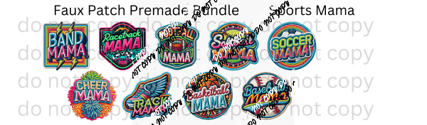 Faux Patch Sports Mama Premade Bundle - We Print U Press DTF Transfers