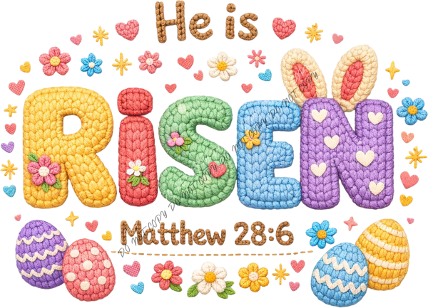 Faux Yarn He Is Risen DTF Transfer RTP DTF Transfers