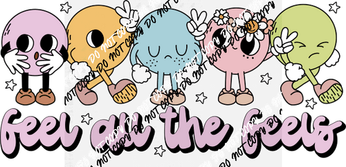 Feel All the Feels characters DTF Transfer - We Print U Press DTF Transfers