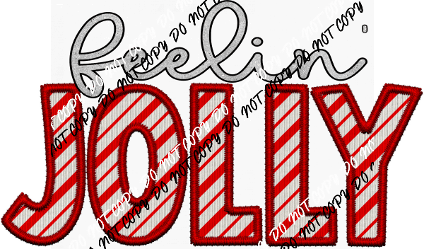 Feelin Jolly Faux Glitter And Embroidery DTF Transfer - We Print U Press DTF Transfers