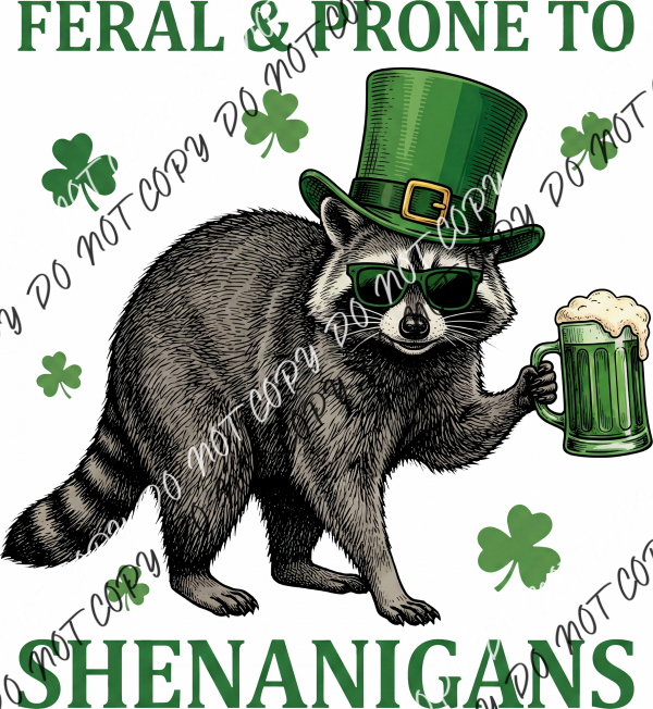 Feral and Prone to Shenanigans DTF Transfer RTP DTF Transfers