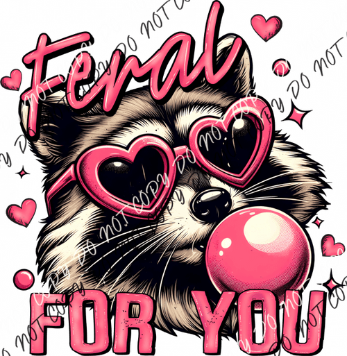 Feral For You Dtf Transfer Rtp Transfers