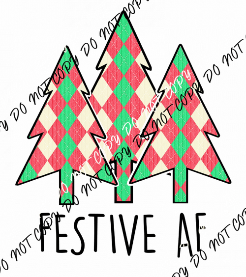 Festive AF Three Trees DTF Transfer - We Print U Press DTF Transfers