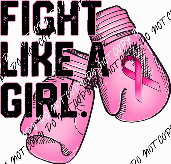 Fight Like a Girl Boxing Gloves DTF Transfer - We Print U Press DTF Transfers