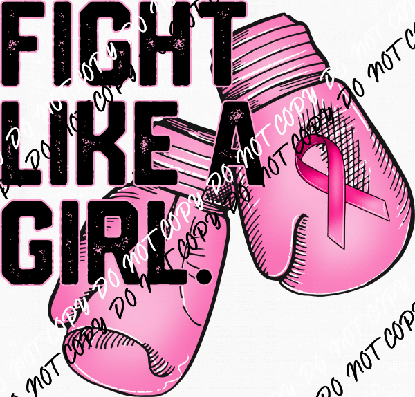 Fight Like a Girl Boxing Gloves DTF Transfer - We Print U Press DTF Transfers