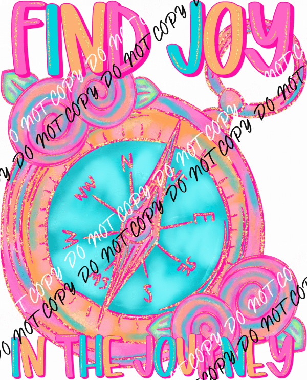 Find Joy in the Journey Compass DTF Transfer - We Print U Press DTF Transfers