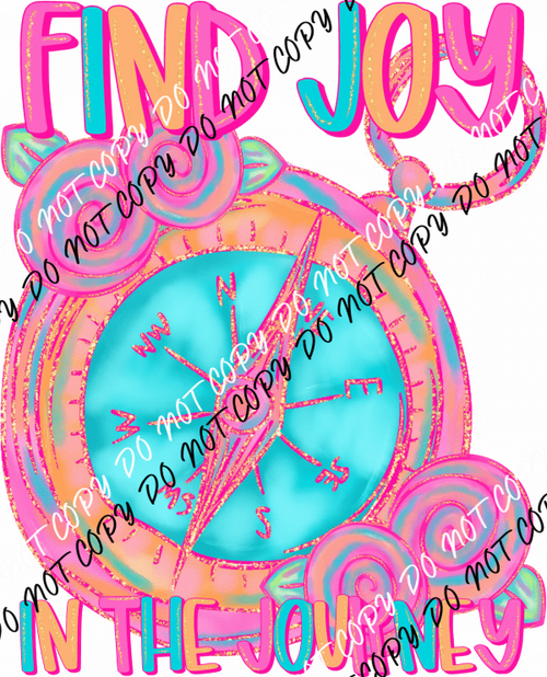 Find Joy in the Journey Compass DTF Transfer - We Print U Press DTF Transfers
