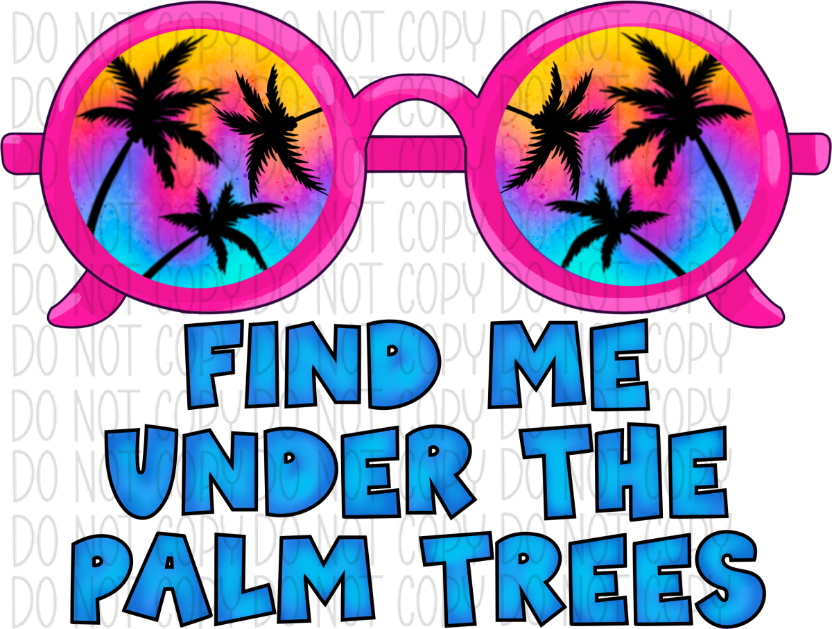 Find Me Under The Palm Trees Pink Glasses Dtf Transfer Rtp Transfers