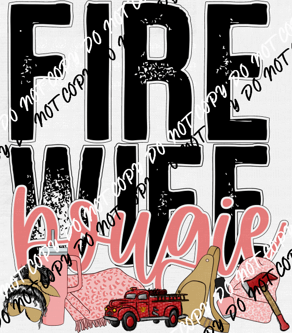 Fire Wife Bougie DTF Transfer - We Print U Press DTF Transfers