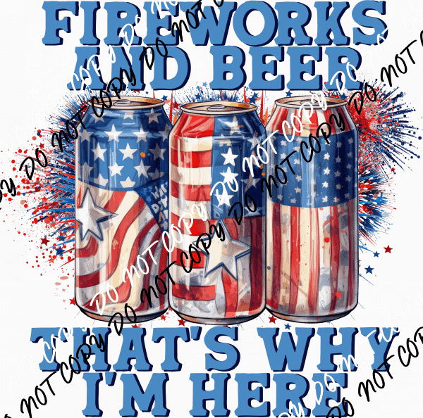 Fireworks and Beer DTF Transfer - We Print U Press DTF Transfers