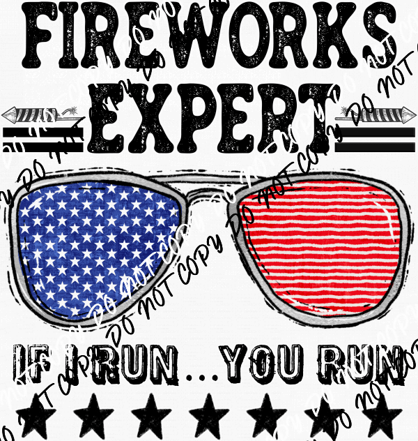 Fireworks Expert If I Run You Run DTF Transfer - We Print U Press DTF Transfers