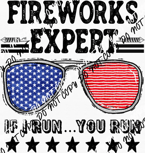 Fireworks Expert If I Run You Run DTF Transfer - We Print U Press DTF Transfers