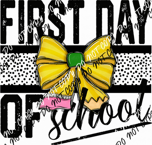 First Day of School Bow DTF Transfer - We Print U Press DTF Transfers